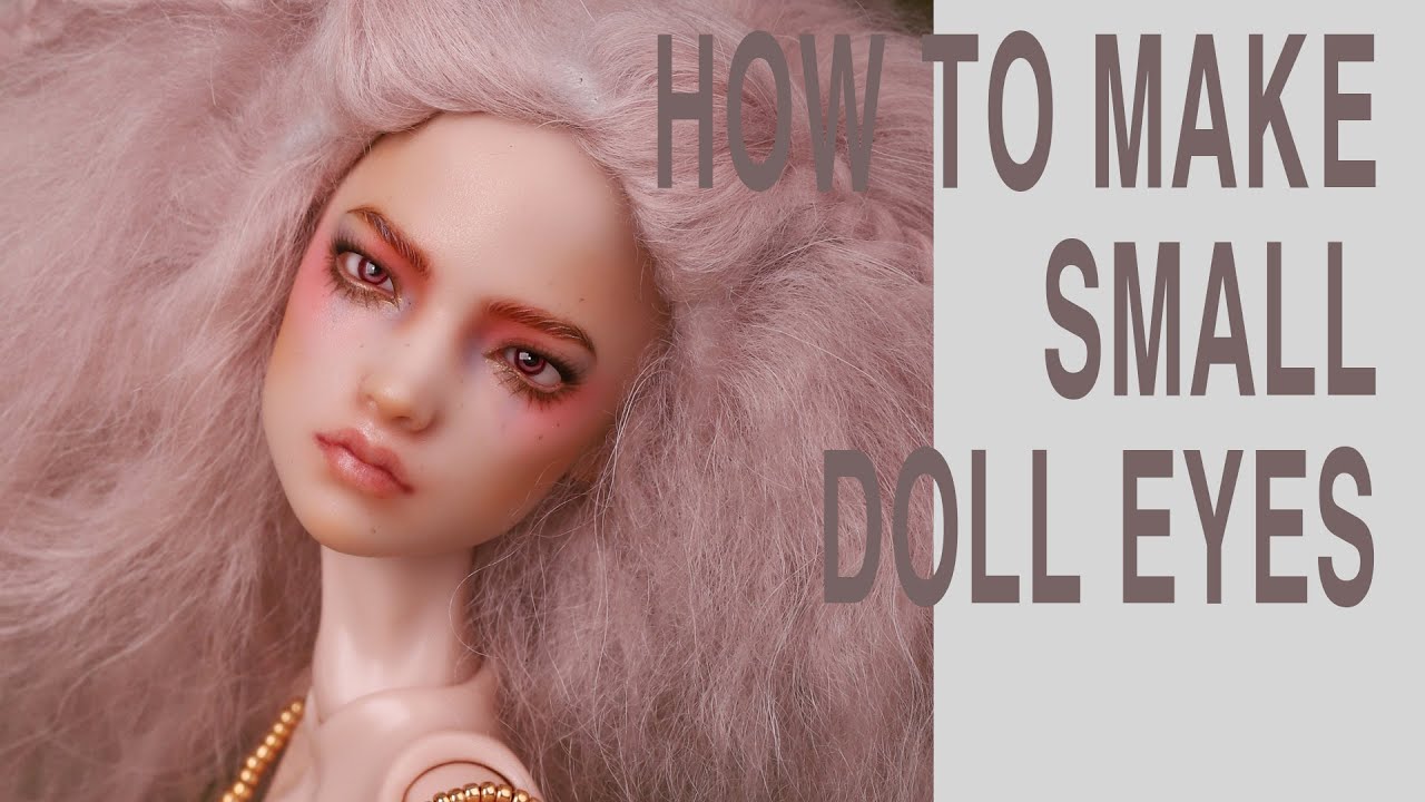 HOW TO MAKE SMALL DOLL EYES