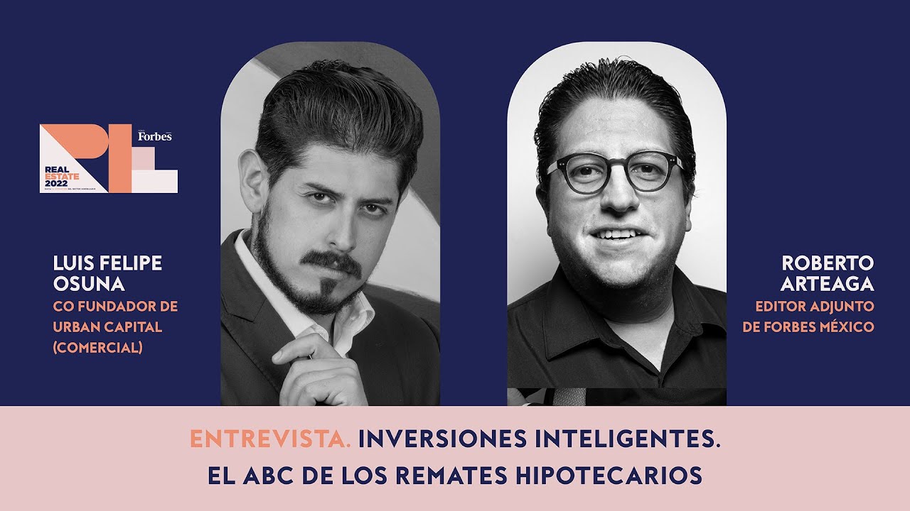 Entrevista. Inversiones inteligentes. El ABC de los remates hipotecarios | #RealEstate2022