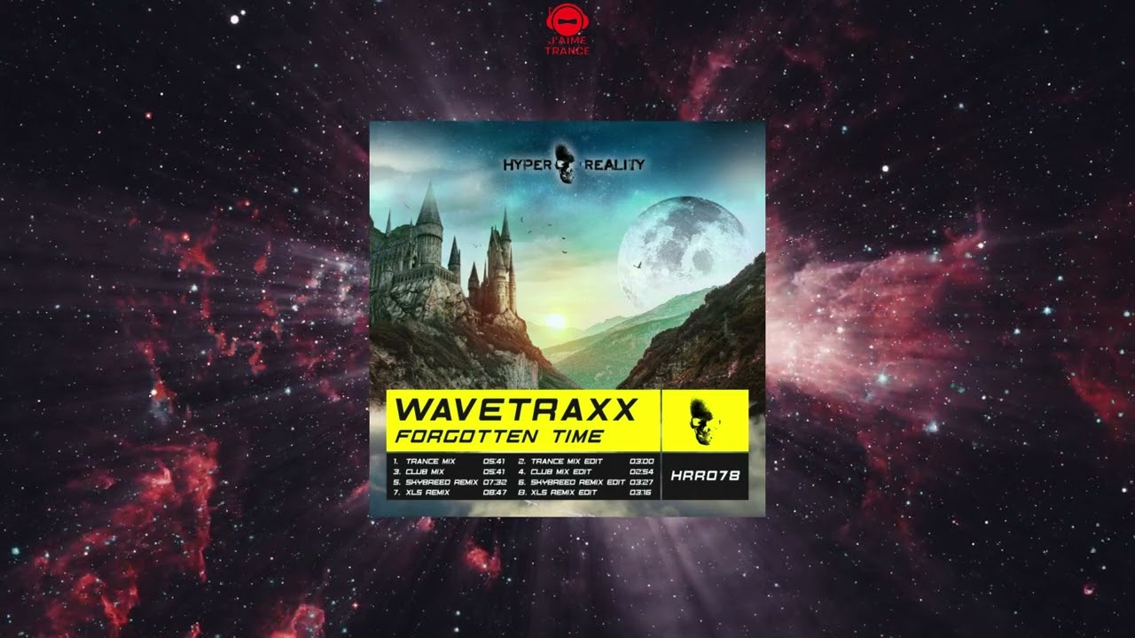 Wavetraxx - Forgotten Time (Club Mix) [HYPER REALITY RECORDS]