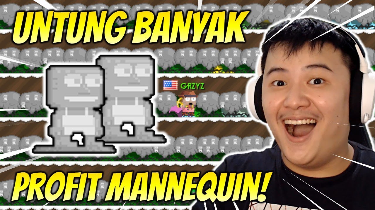 PROFIT MANNEQUIN TERNYATA UNTUNG BANYAK! HARUS COBA - GROWTOPIA PROFIT 2021 | GRZYZ GT