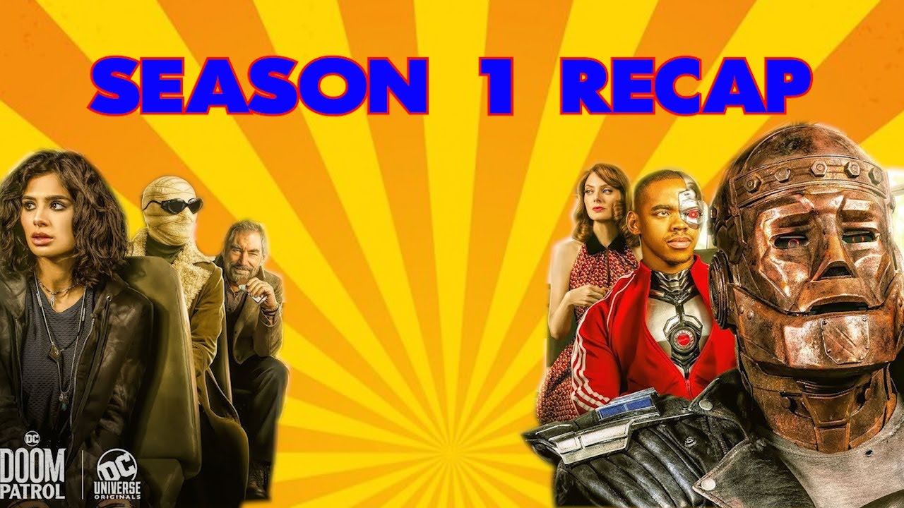 Doom Patrol Season 1 RECAP || DC || HBO MAX || 2020