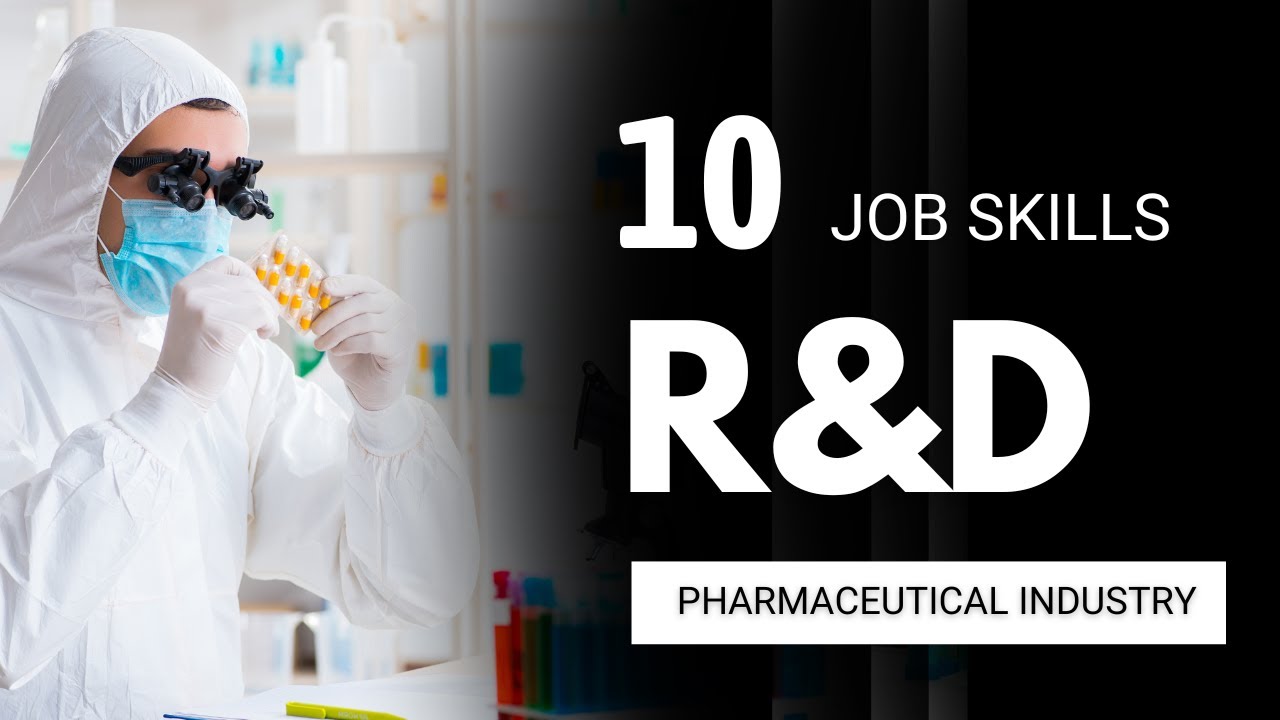 Top 10 skills for Pharmaeutical Research and Development | Pharma Revolution
