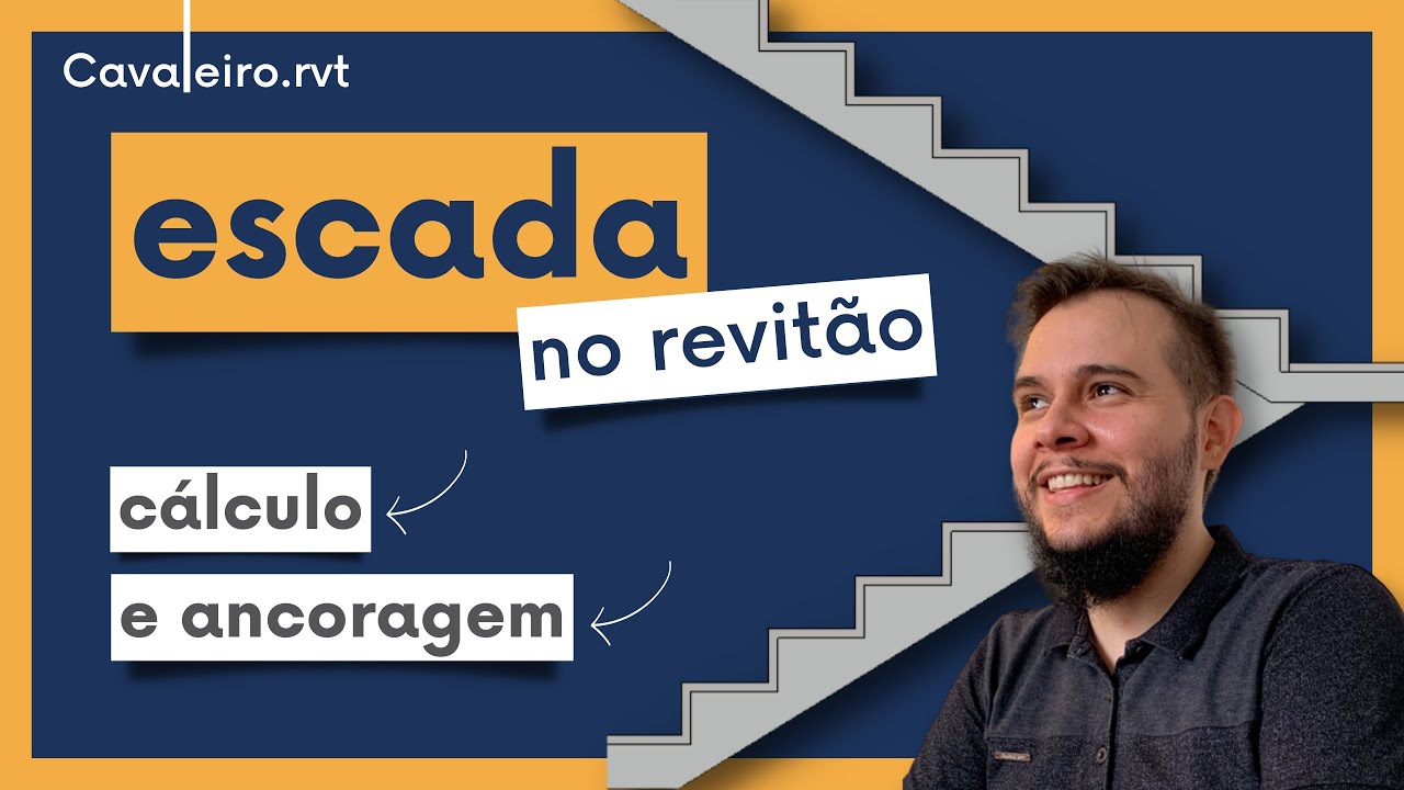 ESCADA NO REVIT: COMO FAZER E ANCORAR