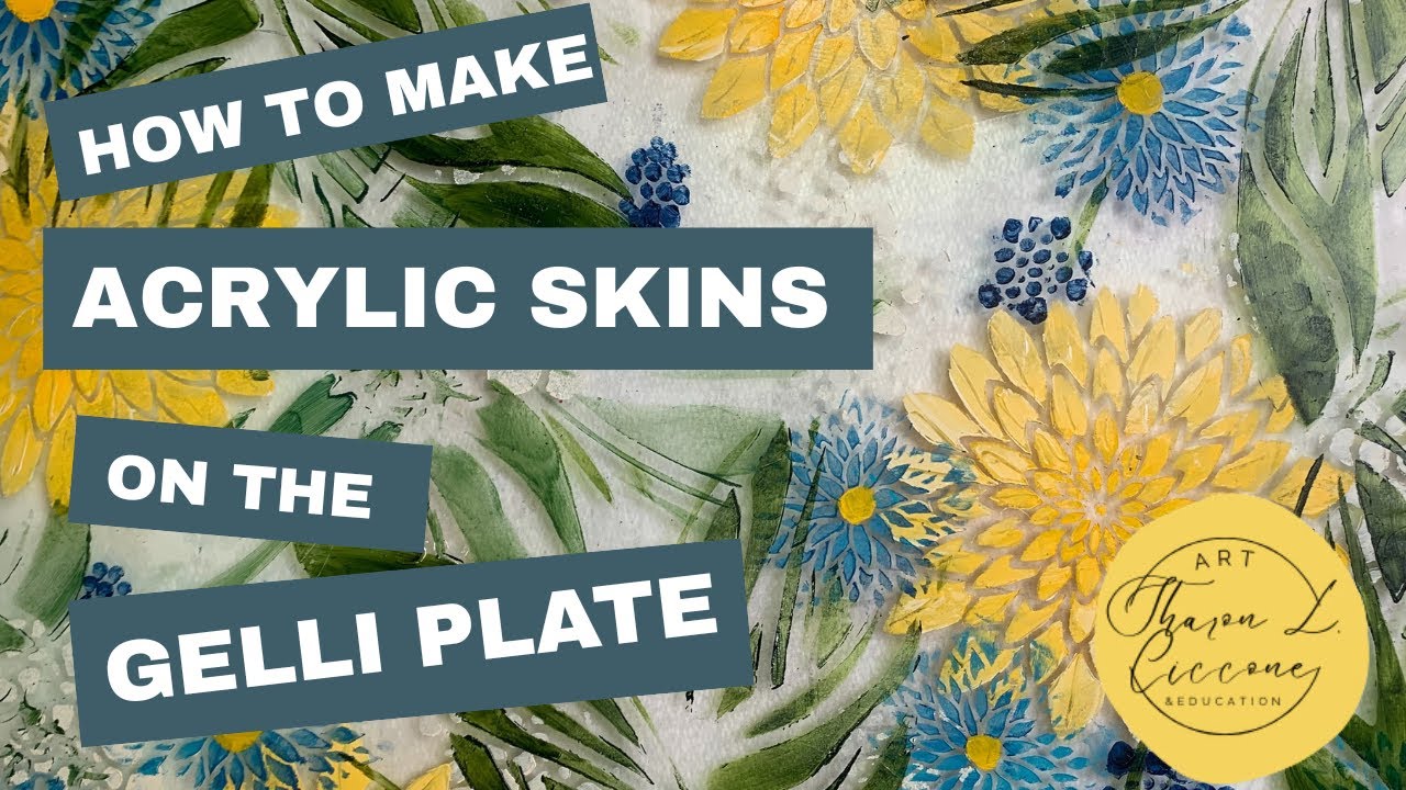 How to Make Acrylic Skins on a Gelli Plate