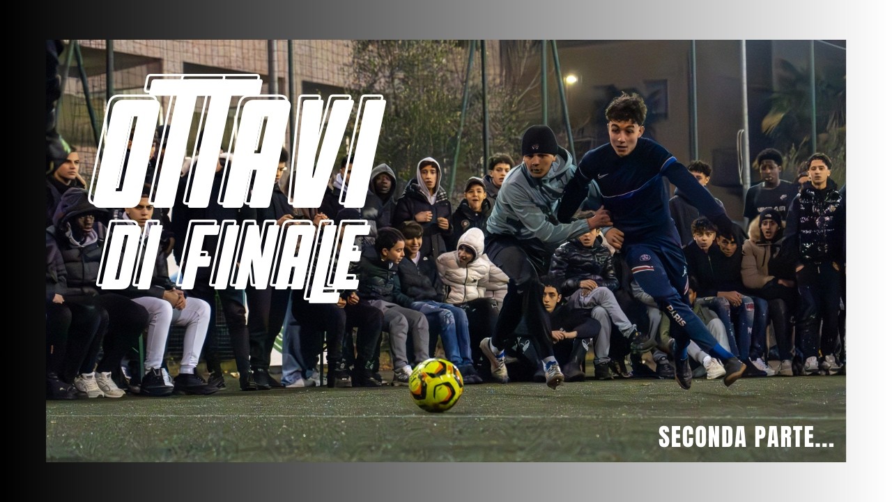 OTTAVI DI FINALE: qui si passa o si torna a casa 🔥