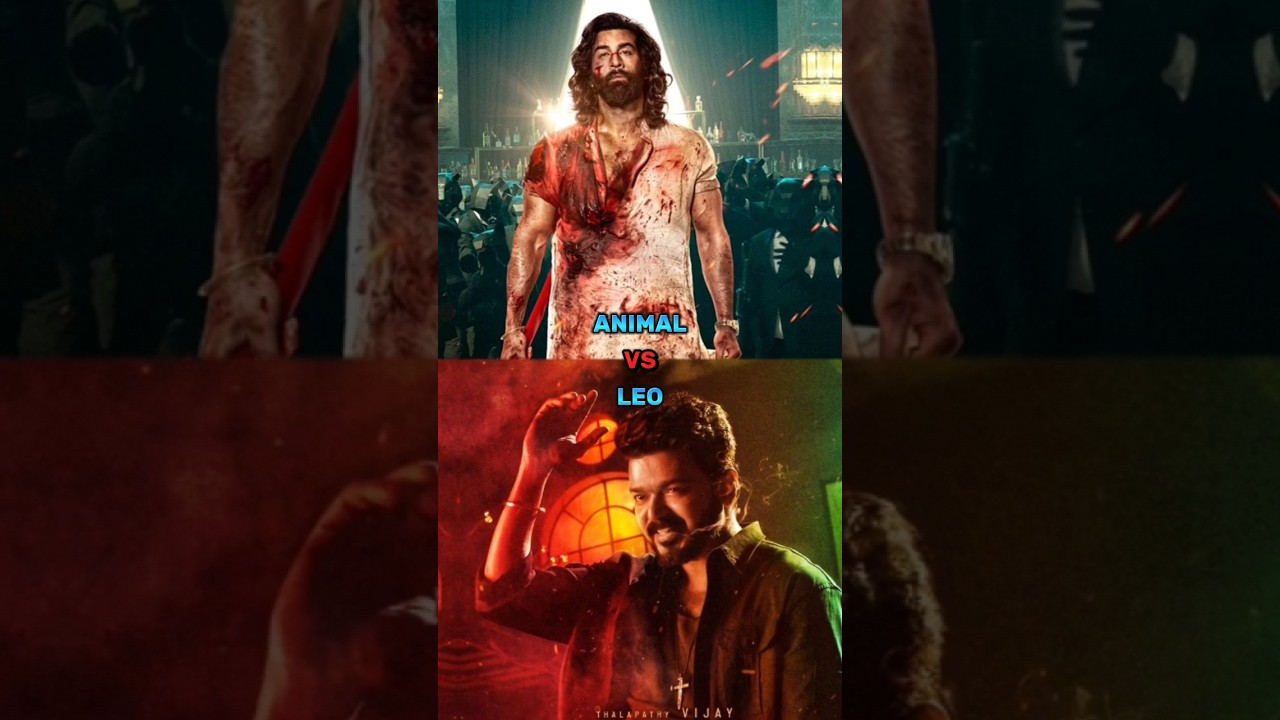 ANIMAL vs LEO Box Office Collection #thalapathyvijay #leomovie #ranbirkapoor #animalmoviereview