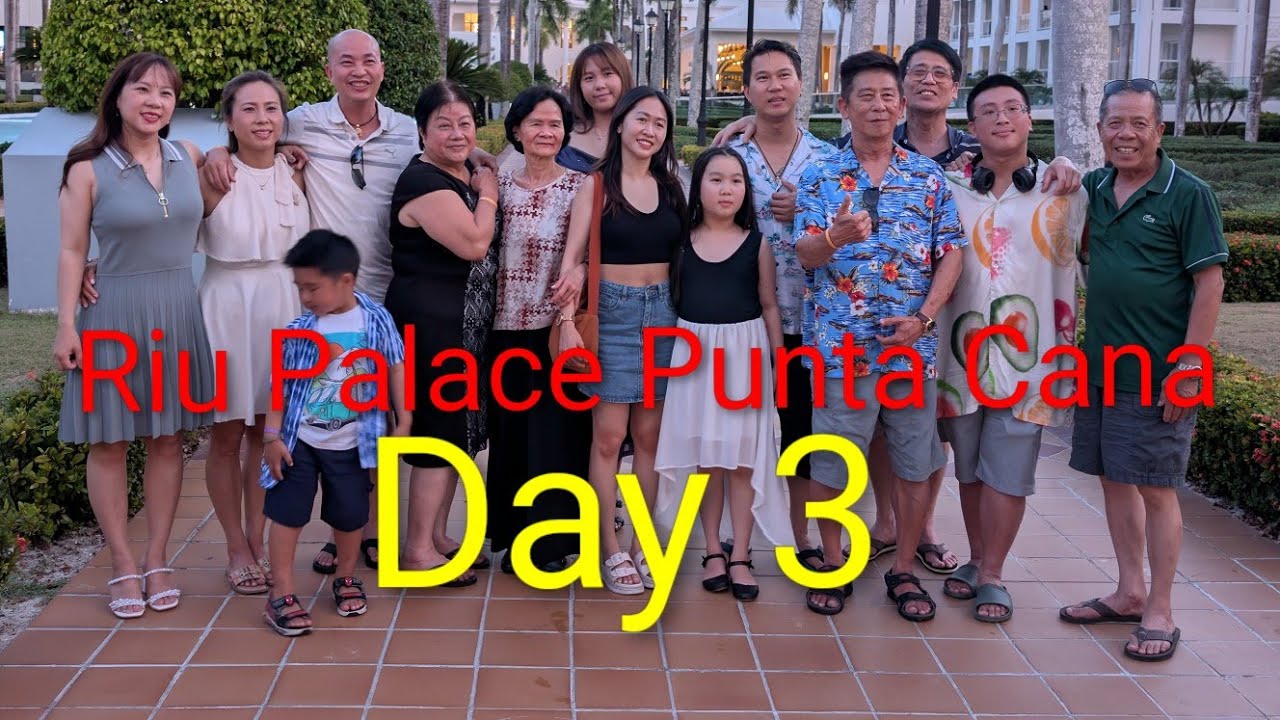 Riu Palace Punta Cana - Day 3 - Tắm Biển, Ăn Uống Ngặp Mặt