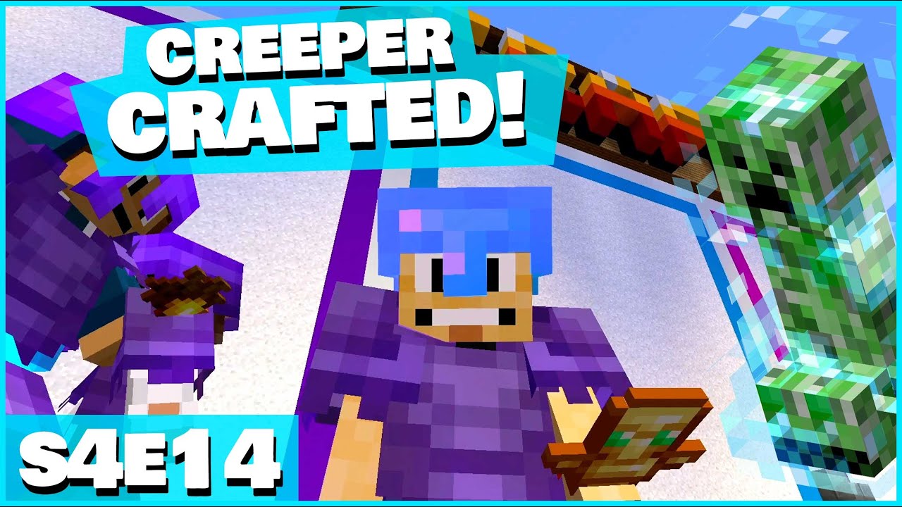 CRAFTED!  Creeper Edition - S4E14
