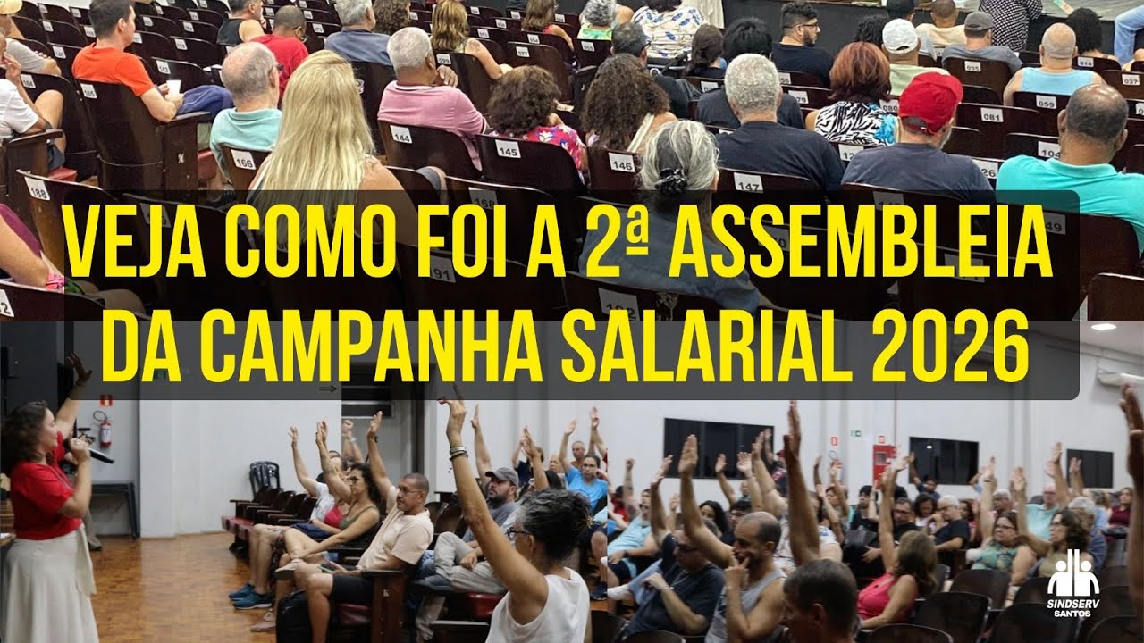 Veja como foi a 2ª assembleia da Campanha Salarial 2026