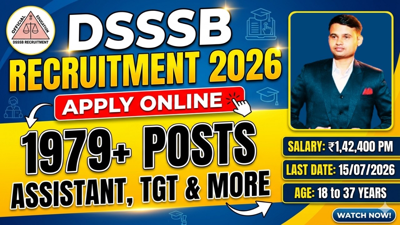 DSSSB Recruitment 2026 Notification Out! 🔥 1979 TGT & Assistant Posts | How to Apply Online