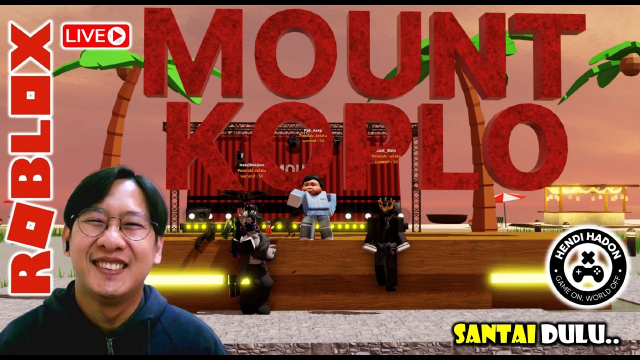 GUNUNG MEMANGGIL DI RAMADHAN INI, SANTAI DULU KAWAN.. ROBLOX MOUNT KOPLO
