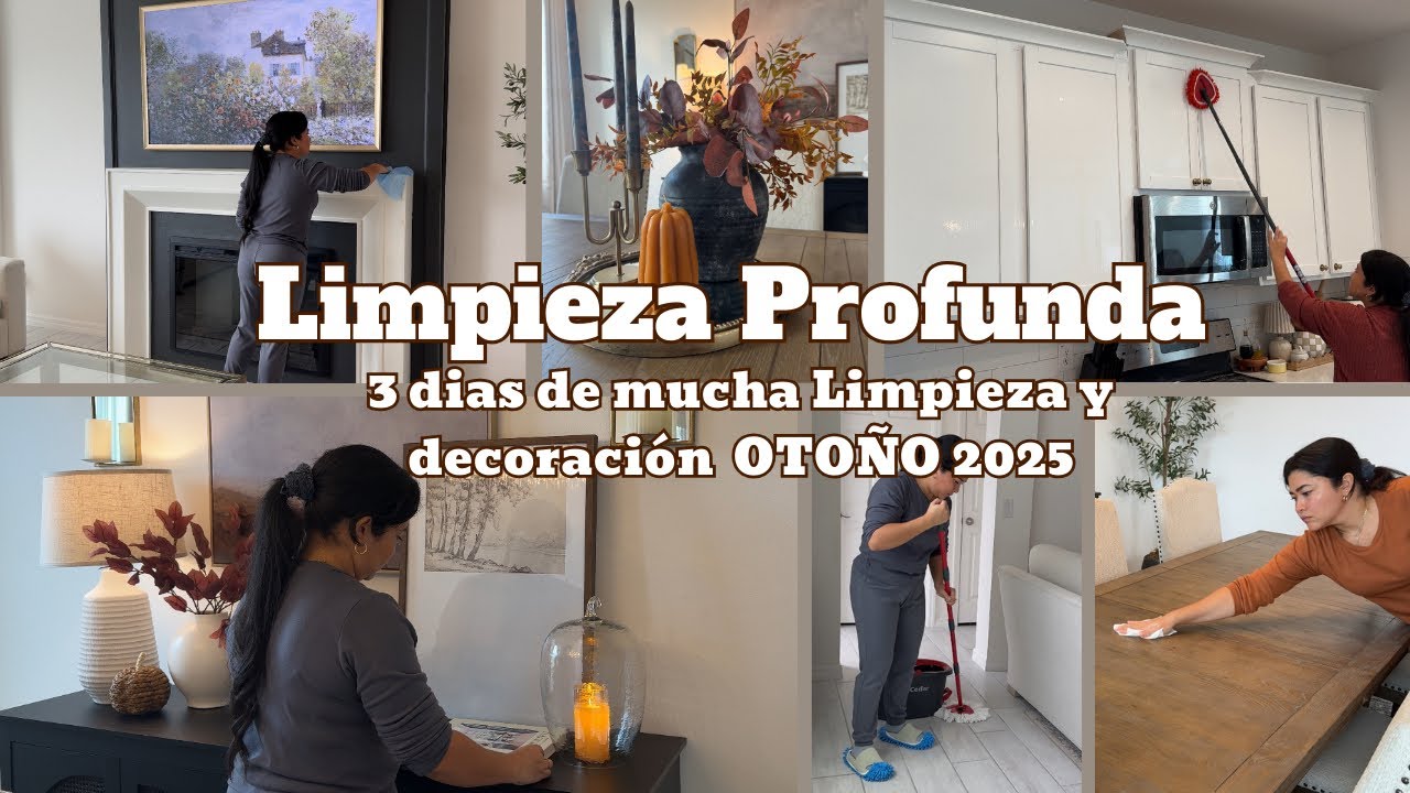 Limpieza Profunda de Toda la casa 🏡 Limpiando y Decorando la casa para Otoño 2025 🍂🤎🍁 Limpia Conmigo