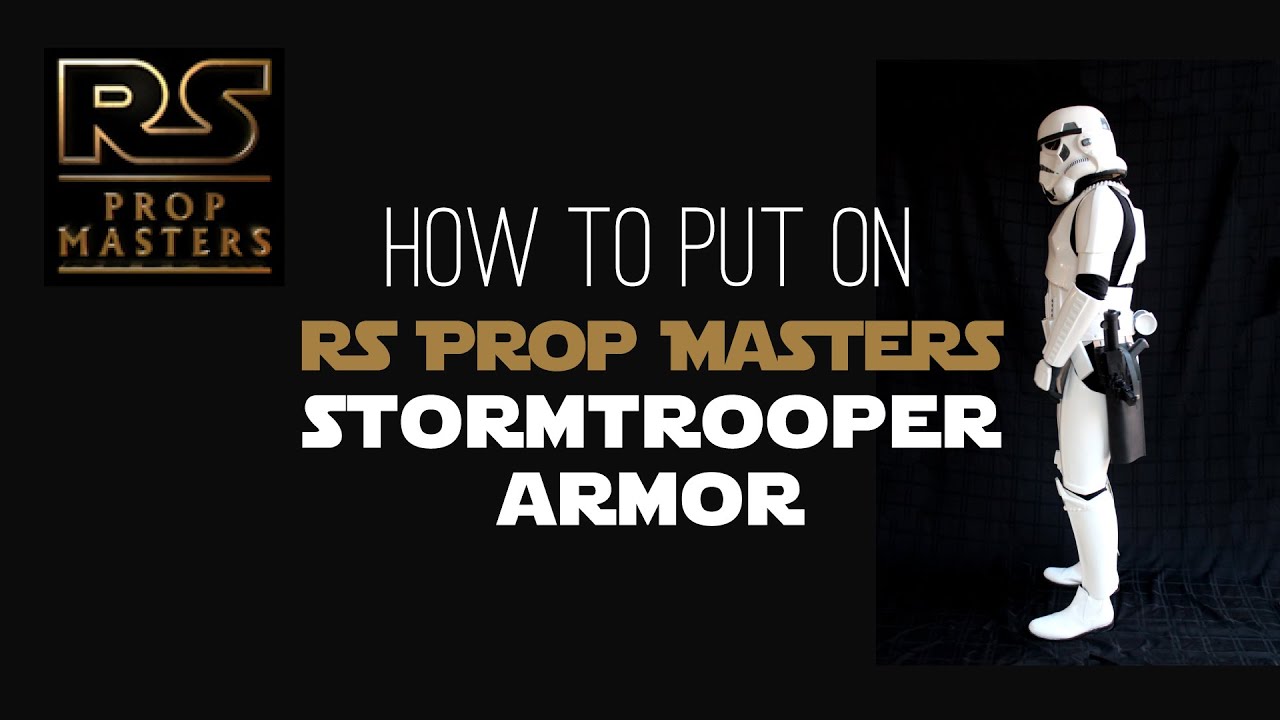 How To Put On Stormtrooper Armor From RS Prop Masters