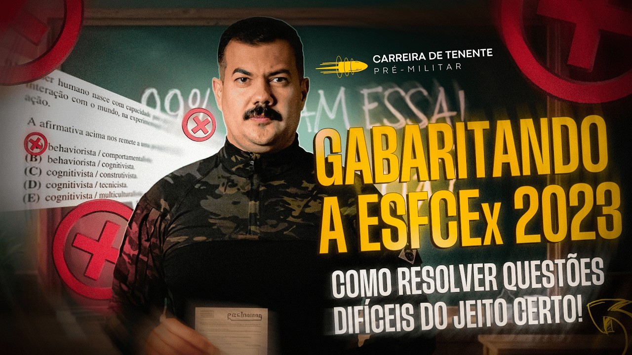 Gabaritando a ESFCEx 2023 | Como Resolver Questões Difíceis do Jeito Certo!