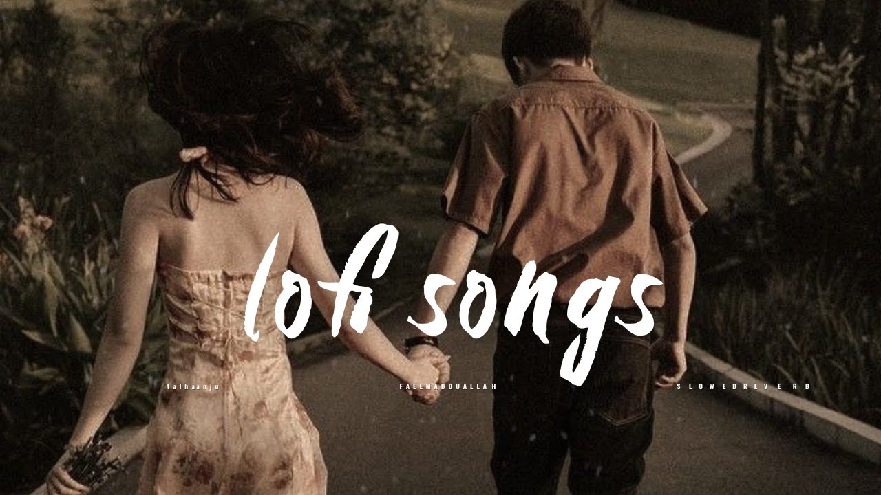 lofi love song | love era | headphones recomended | vibe zone