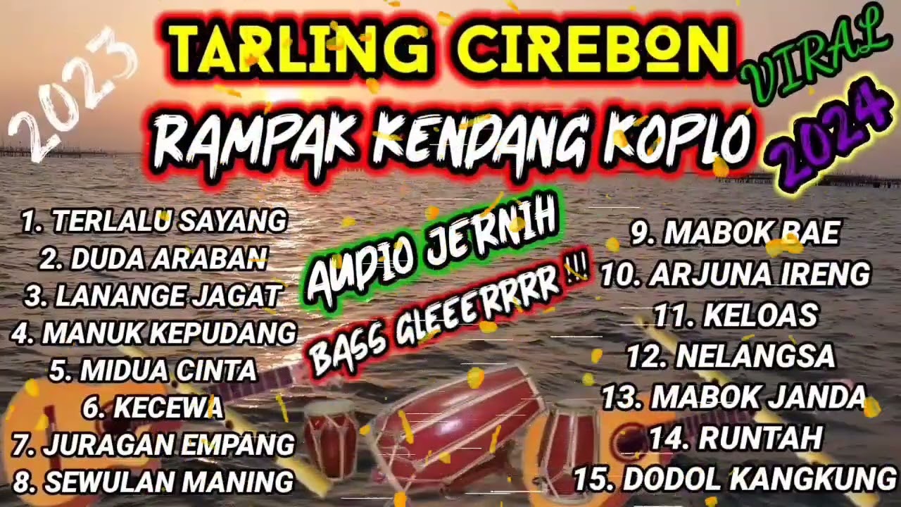 TARLING CIREBONAN TERBARU 2023 || RAMPAK DANGDUT KOPLO TERBAIK TANPA IKLAN