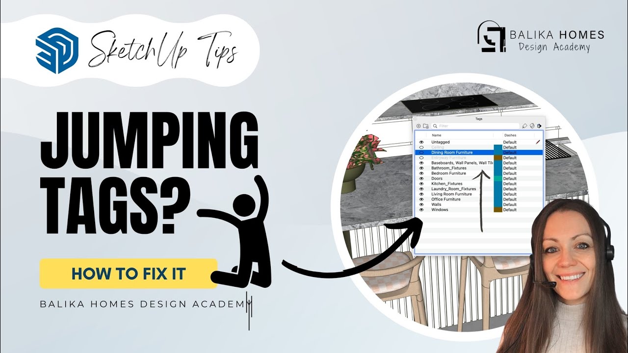 SketchUp Tutorial | Why are my tags jumping up?