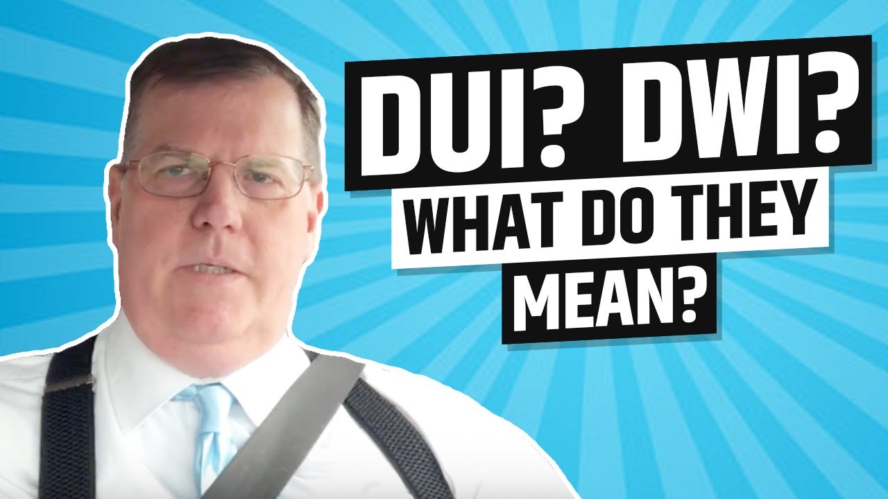 DUI or DWI? What's the Difference?