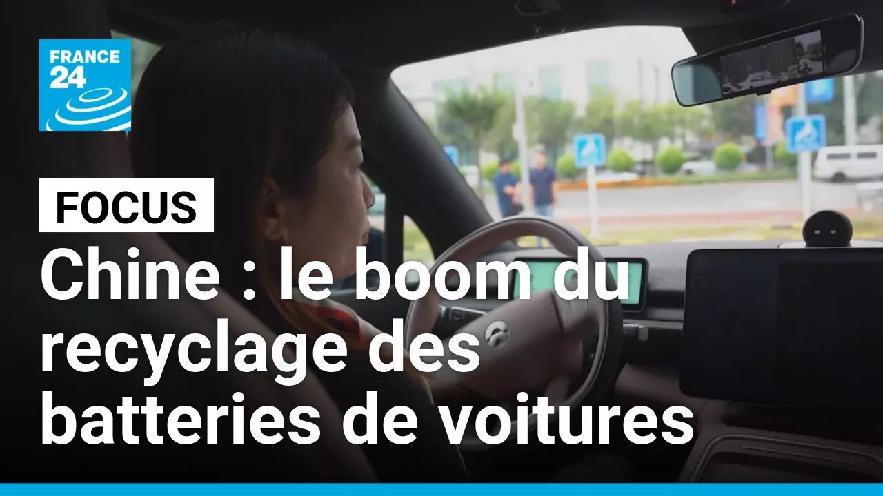 Voitures électriques en Chine : le boom du recyclage des batteries • FRANCE 24