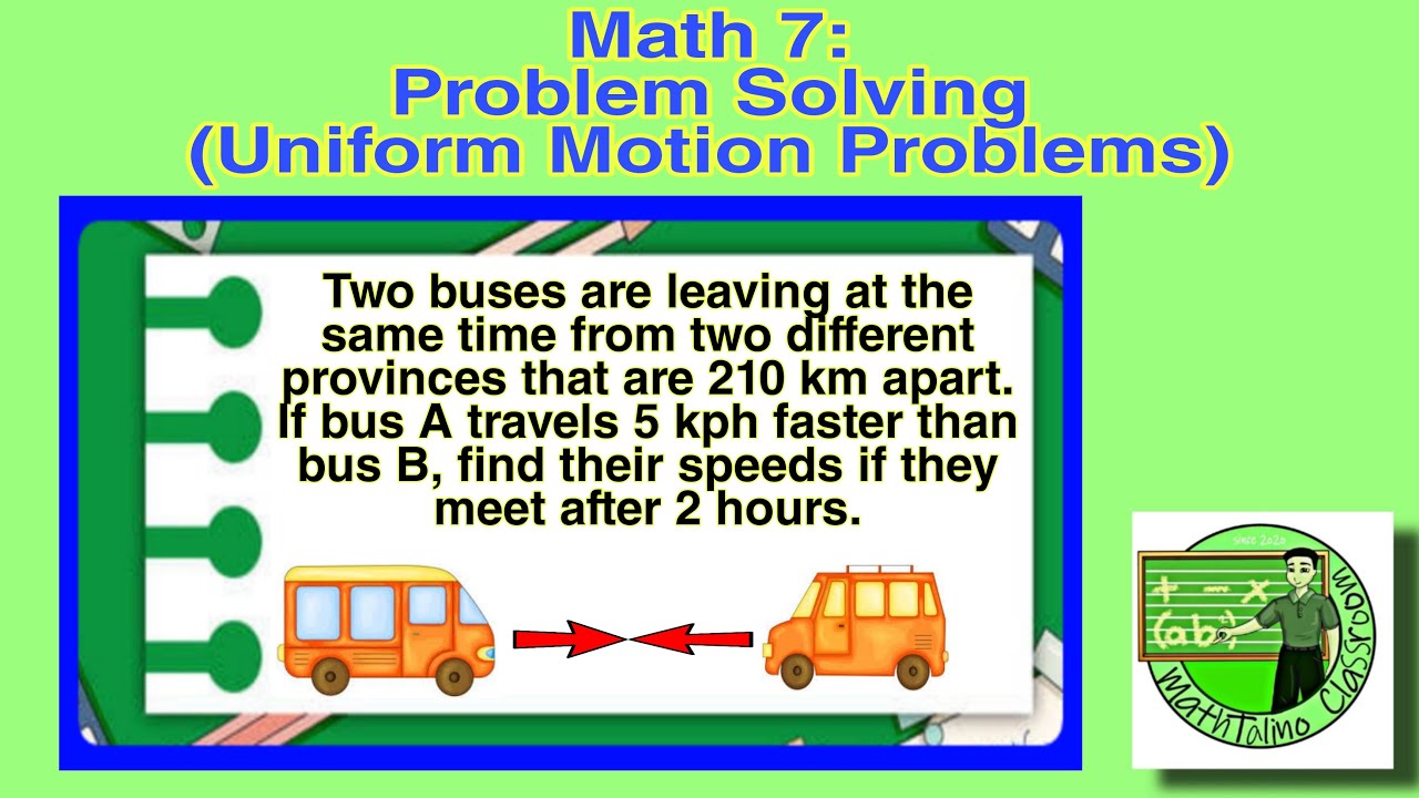 Math 7 Problem Solving - Uniform Motion Problems
