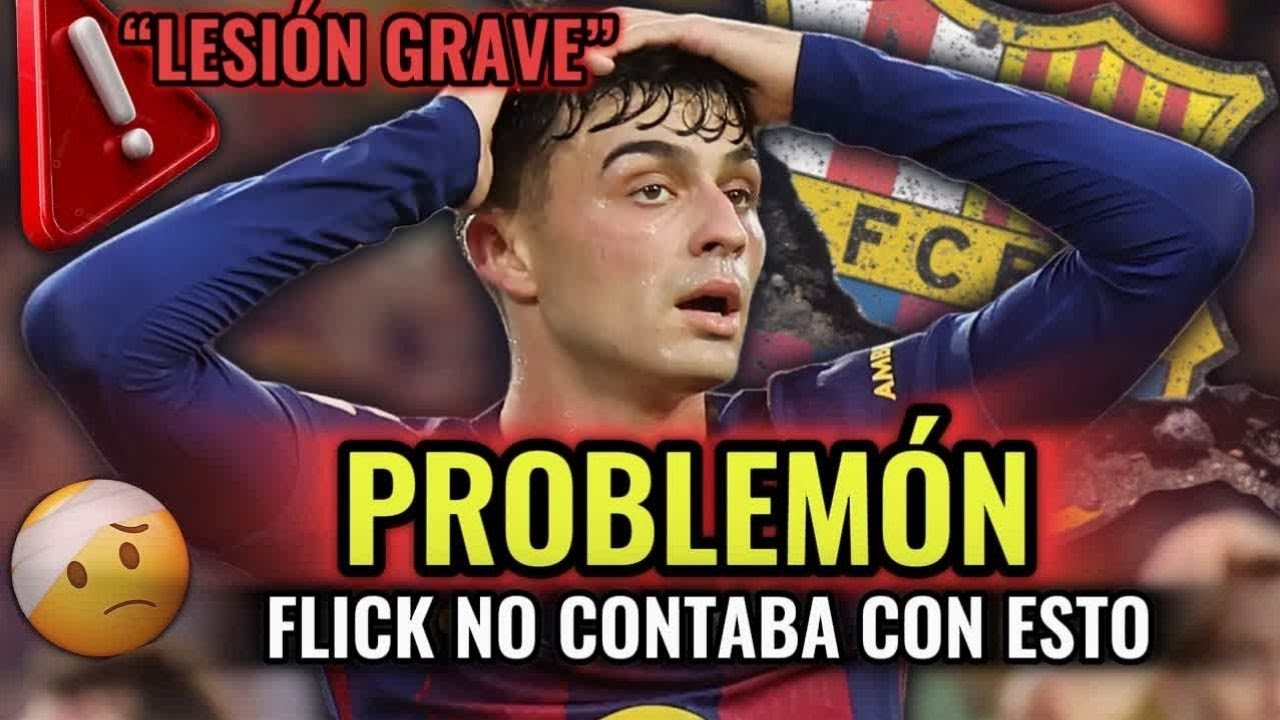 🚨¡GRAVE!😭 ESTE ES EL TIEMPO QUE PEDRI ESTARÁ FUERA Y LOS PARTIDOS QUE SE PERDERÁ! noticias del barça