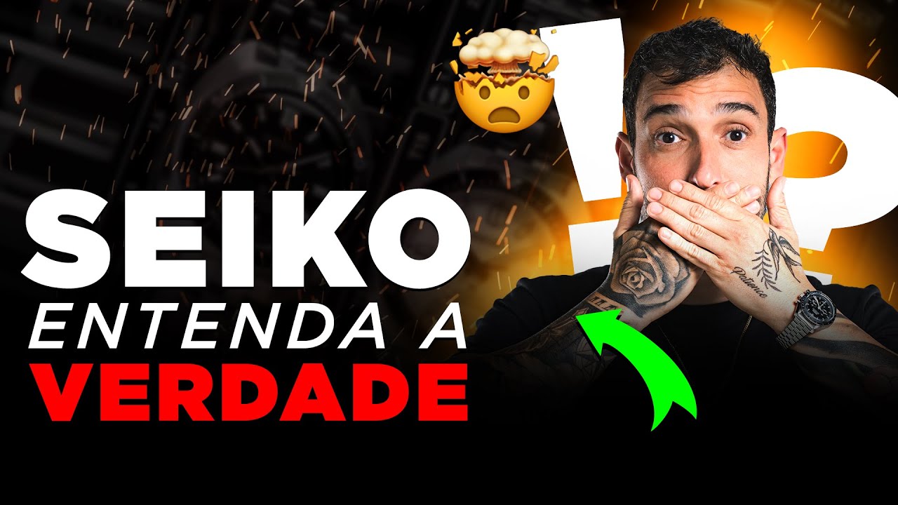 A VERDADE sobre SEIKO que ningu&eacute;m te conta #seiko