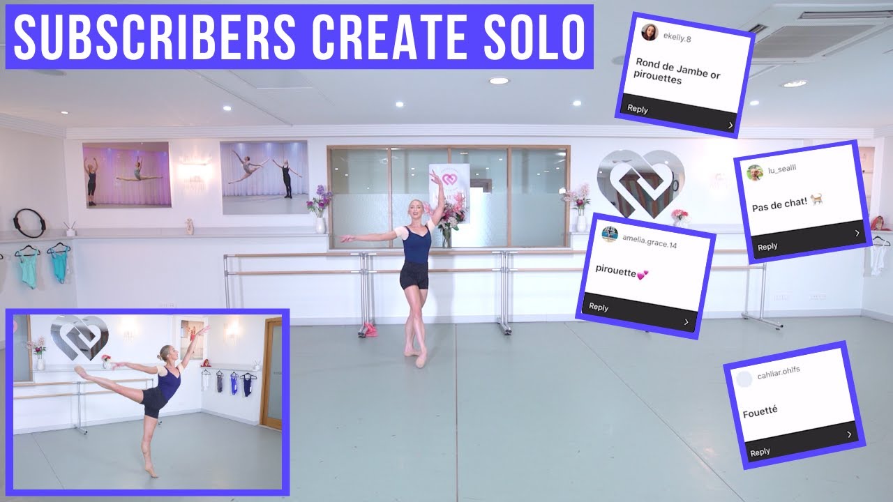 SUBSCRIBERS CHOREOGRAPH MY BALLET SOLO?!