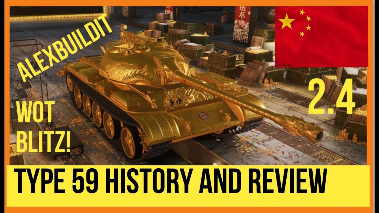 WOTB - Legendary Type 59 In Depth History And Review