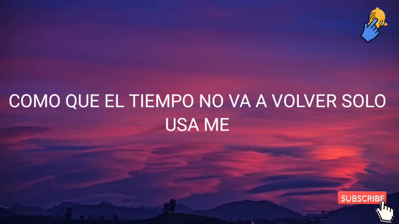 como que el tiempo no va a volver solo  usa me