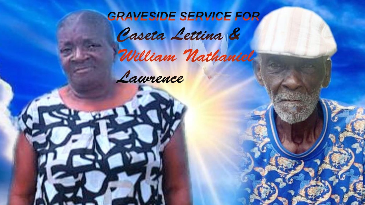 GRAVESIDE SERVICE FOR CASETA LETTINA & WILLIAM LAWERENCE | SUNDAY FEBRUARY 15, 2026| @ BARTONS SDA