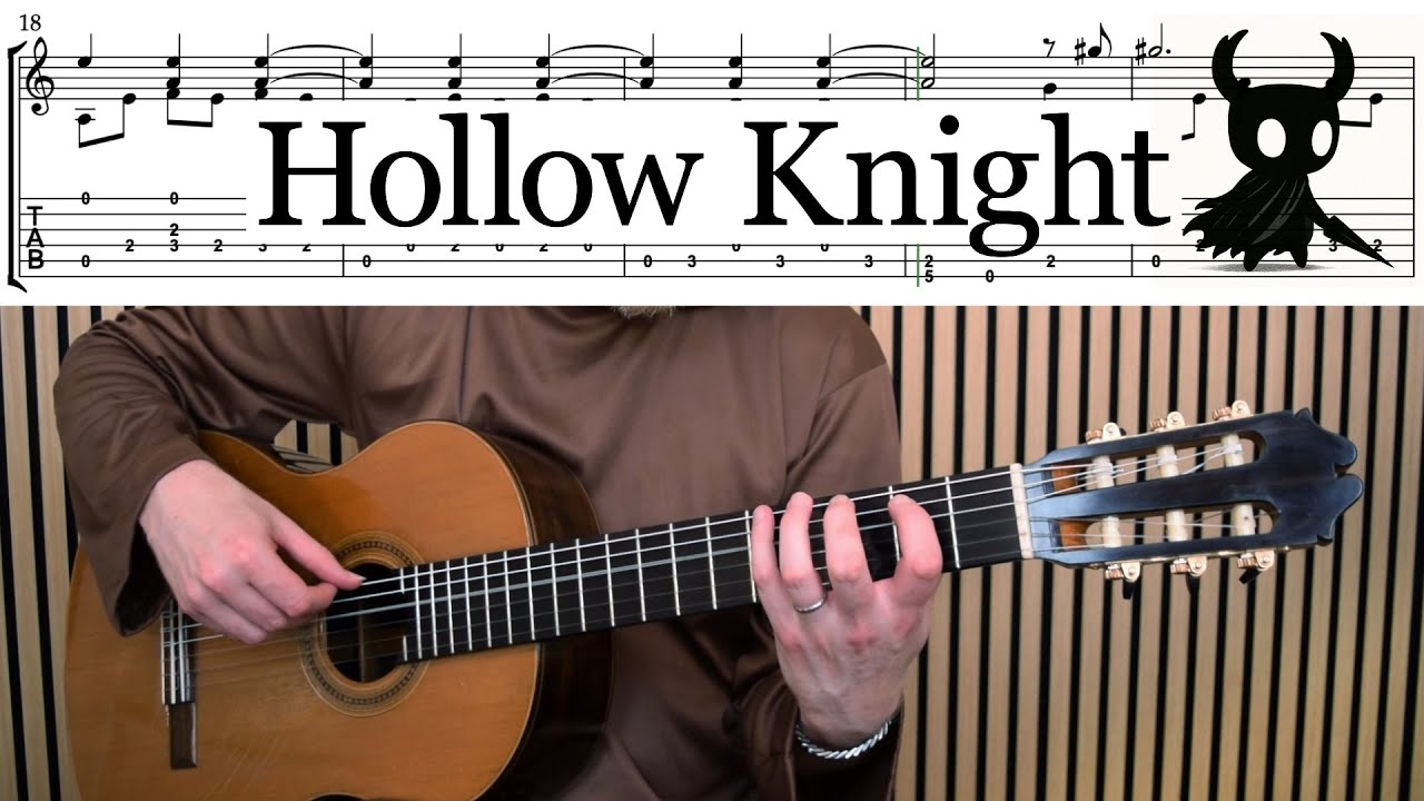 Hollow Knight – Main Theme | Classical Guitar Cover +Tabs
