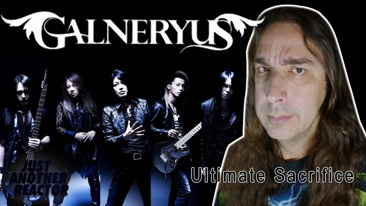 Just Another Reactor reacts to Galneryus - Ultimate Sacrifice (Live)