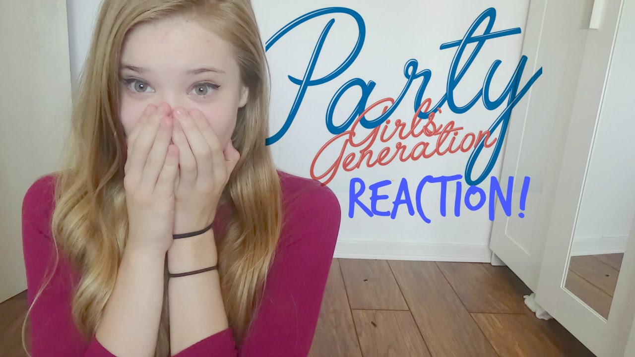 Girls' Generation (소녀시대) 'PARTY' MV REACTION | Lexie Marie