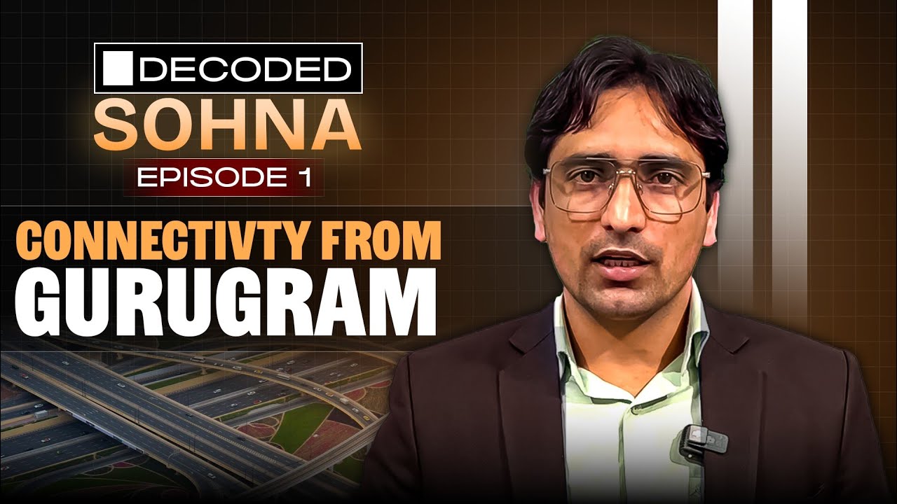 Ep#1 l Gurgaon to sohna Connectivity सब कुछ जान जाओगे