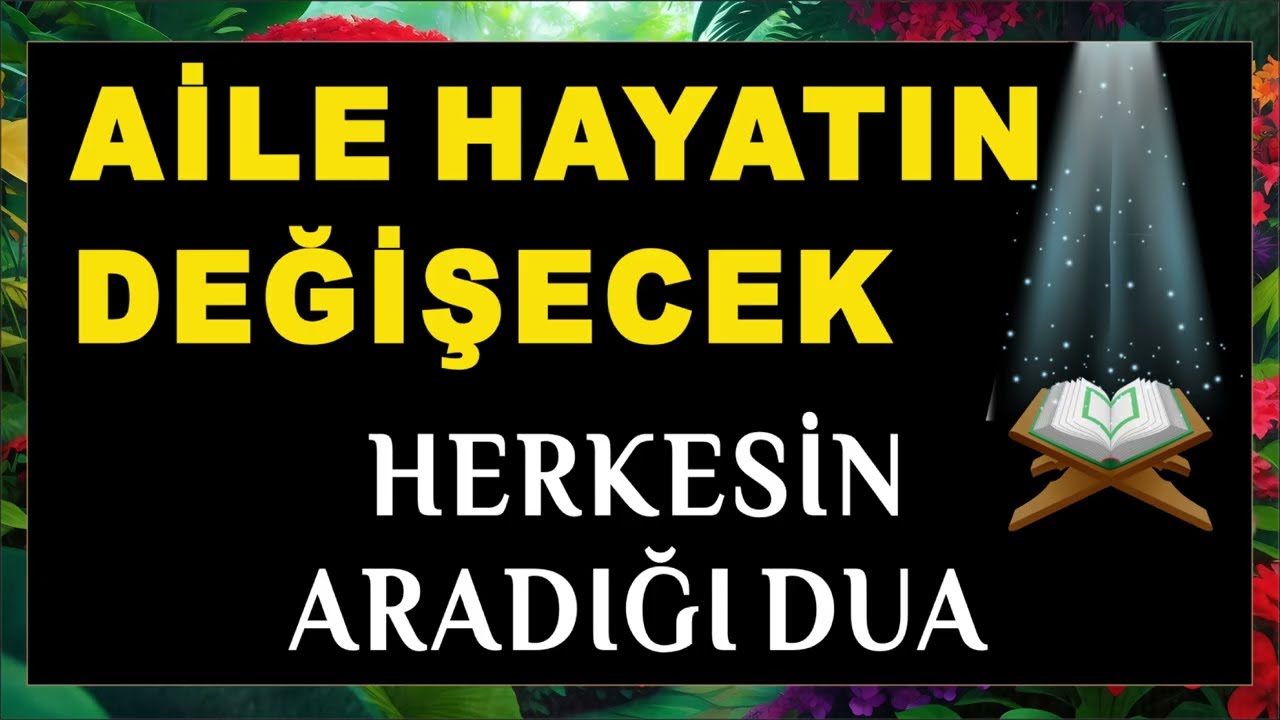 BU DUA İLE HAYATINIZ DEĞİŞECEK! HERKES ARIYORDU!