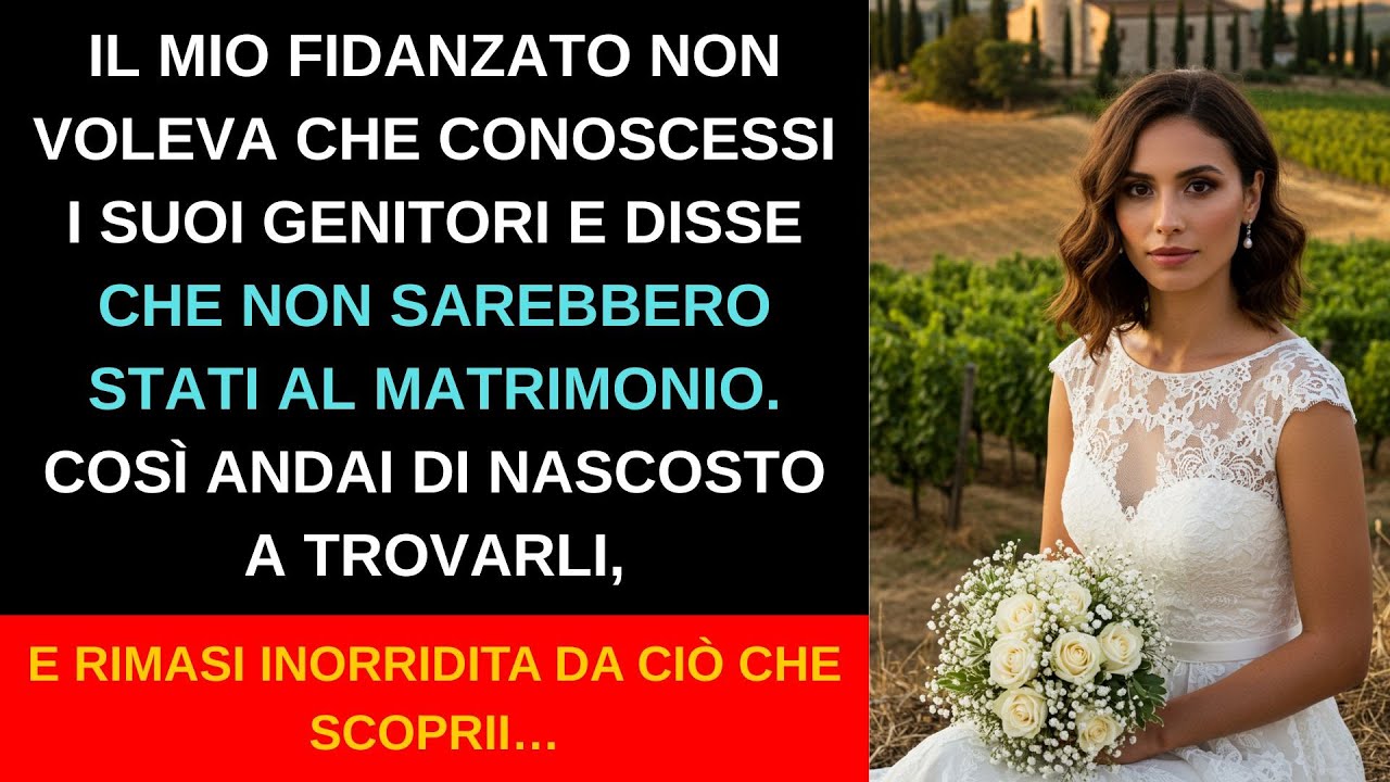 Il mio fidanzato non voleva che conoscessi i suoi genitori, disse che non sarebbero stati alle nozze