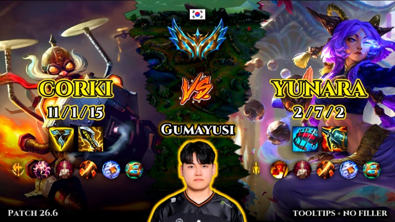 Gumayusi | Corki ADC vs Yunara | Patch 26.6 | 2026-03-26 | KR CHALLENGER