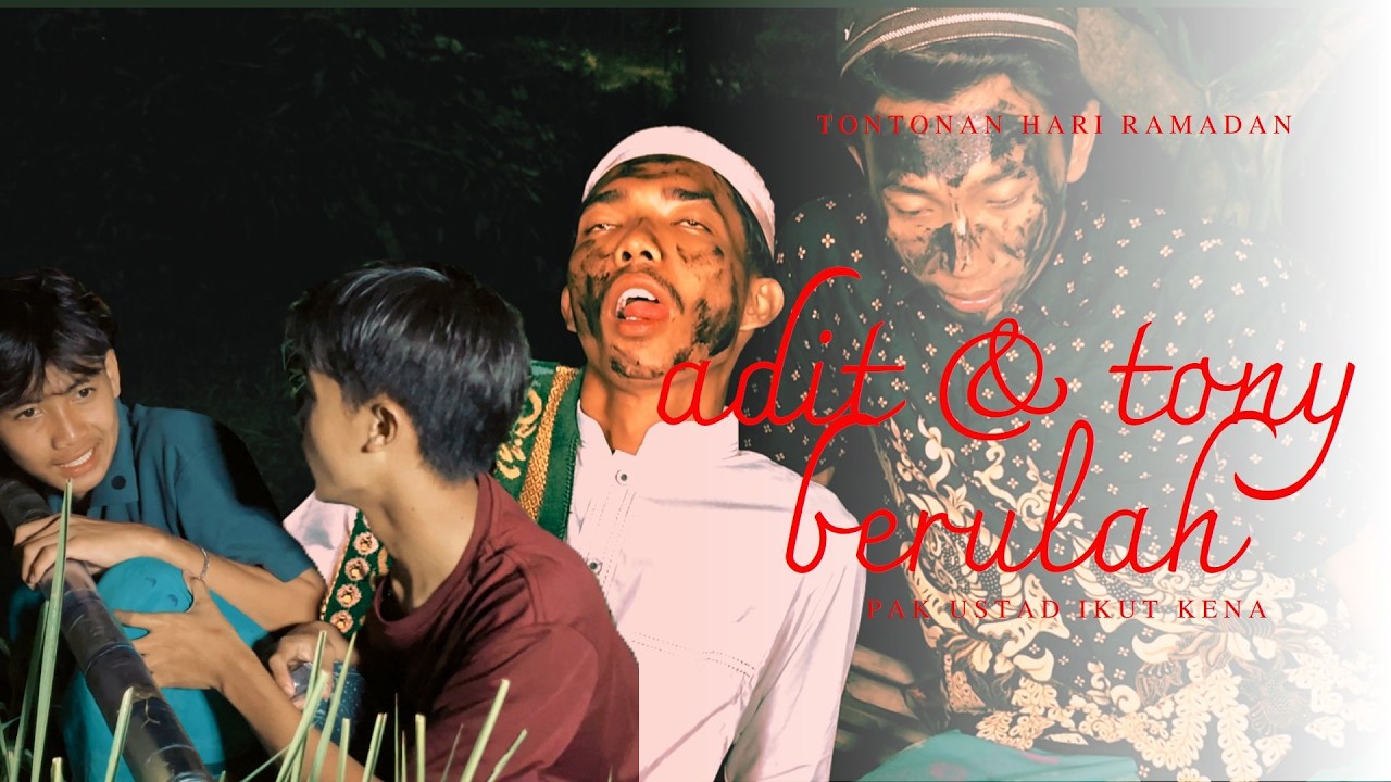 T H R (Tontonan Hari Ramadhan) Adit & tony berulah pak ustad juga kena