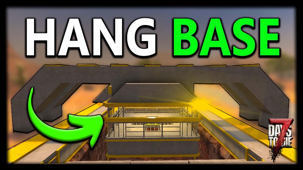 HANGER BASE Build Design Vs Horde - 7 Days To Die 1.0