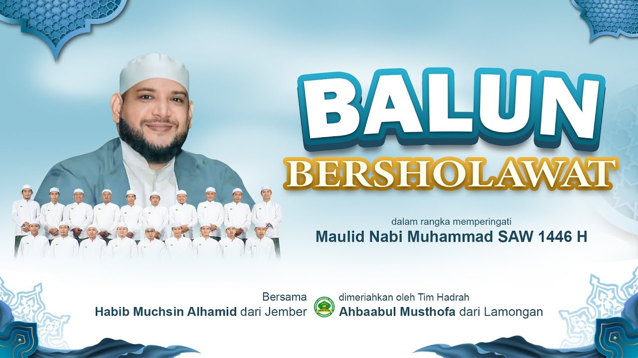 🔴LIVE BALUN BERSHOLAWAT BERSAMA HABIB MUCHSIN ALHAMID (JEMBER) FT AHBAABUL MUSTHOFA LAMONGAN