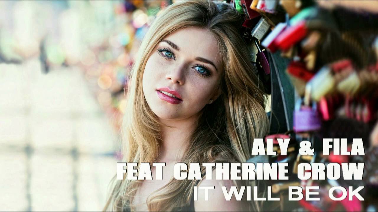 Aly & Fila feat Catherine Crow - It Will Be Ok (Subtitulada Al Español)