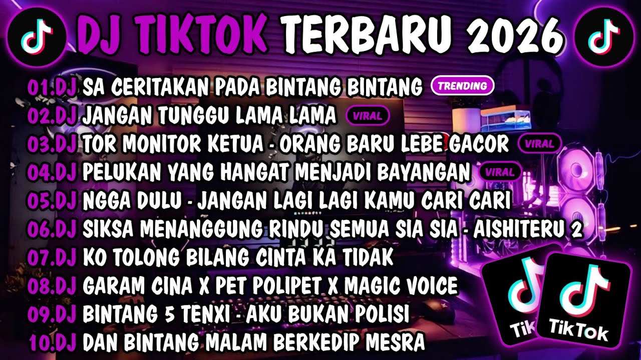 DJ TIKTOK TERBARU 2026-🎵DJ SA CERITAKAN PADA BINTANG BINTANG - JAUH KO PERGI🎵DJ JANGAN TUNGGU LAMA