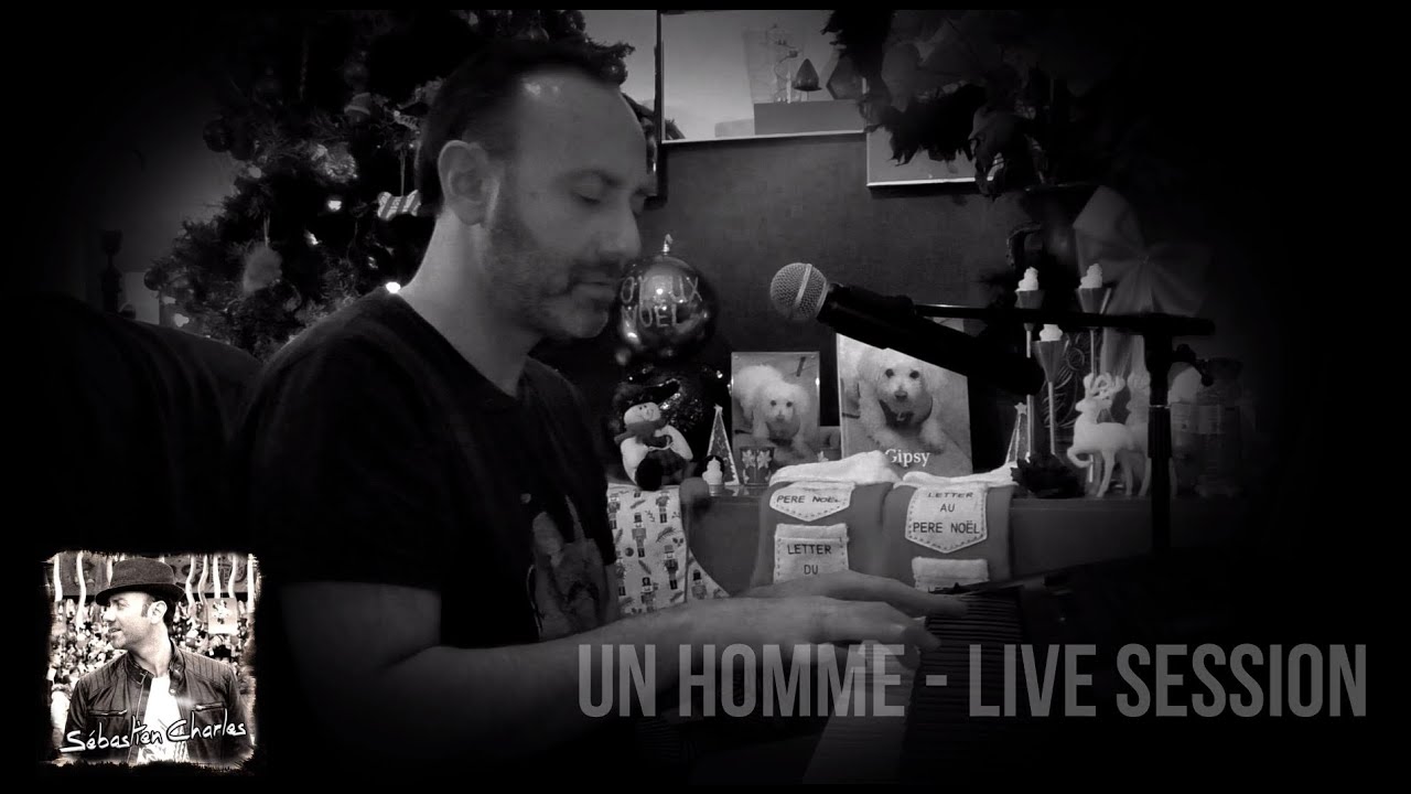 Sébastien Charles   Un Homme   Live session