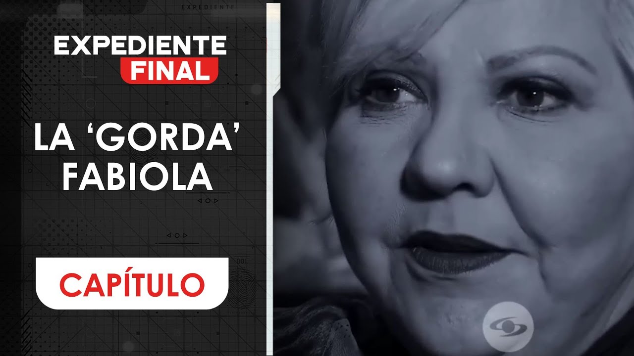Un año sin la ‘Gorda’ Fabiola: El tiempo se detuvo desde su partida | Expediente Final