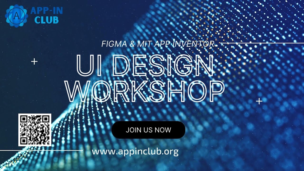 UI DESIGN WORKSHOP #figma  #MIT APP INVENTOR