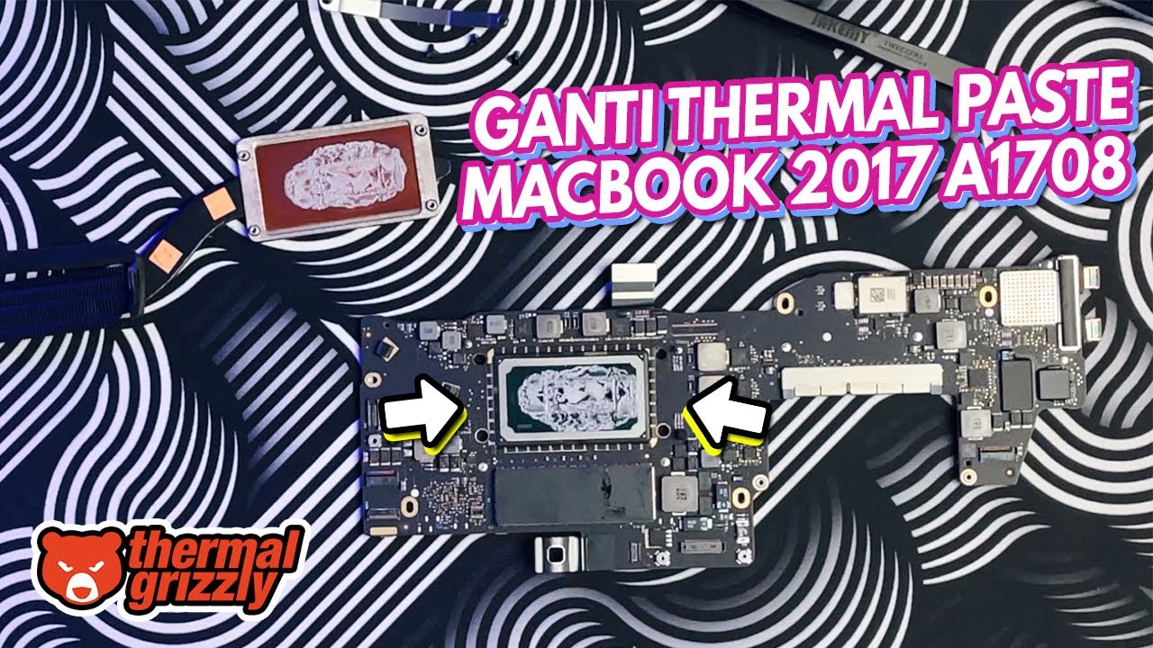 Ganti Thermal Paste di Macbook Pro 2017 A1708 | Si Ogie