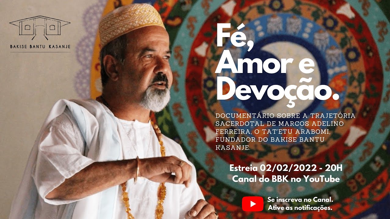 TAT'ETU ARABOMI - FÉ, AMOR E DEVOÇÃO - DOCUMENTÁRIO