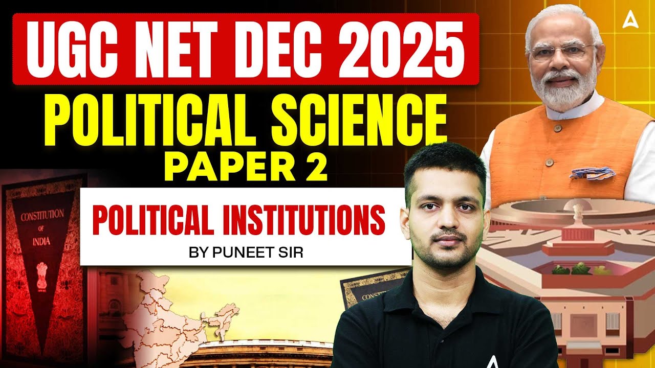 UGC NET Political Science | UGC NET Political Institutions By Puneet Sir
