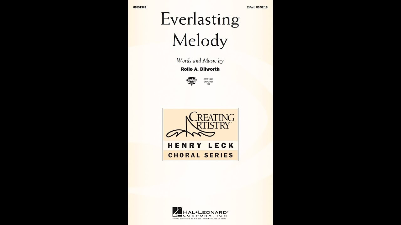 Everlasting Melody (2-Part Choir) - by Rollo Dilworth