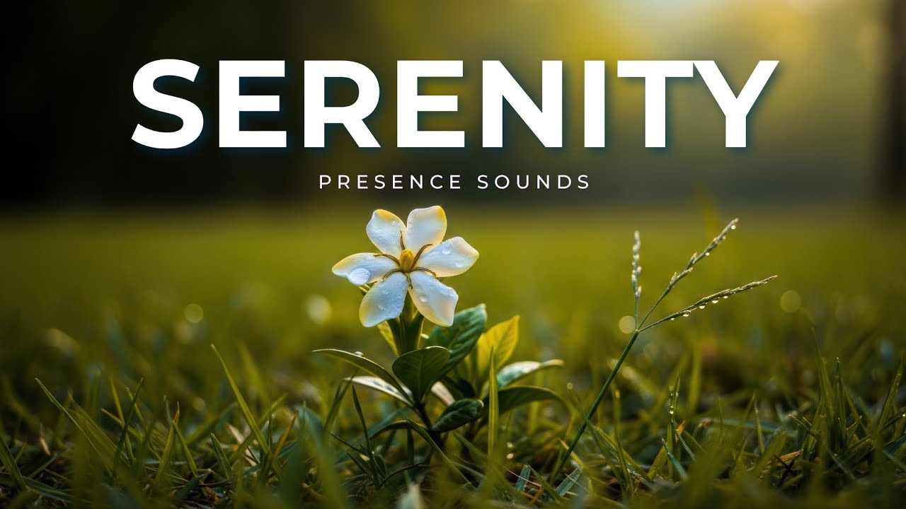 Serenity – Soft Worship Instrumentals for Meditation – Presence Sounds